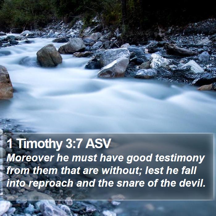 1 Timothy 3:7 ASV Bible Study