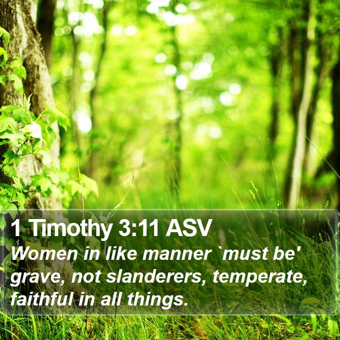 1 Timothy 3:11 ASV Bible Study