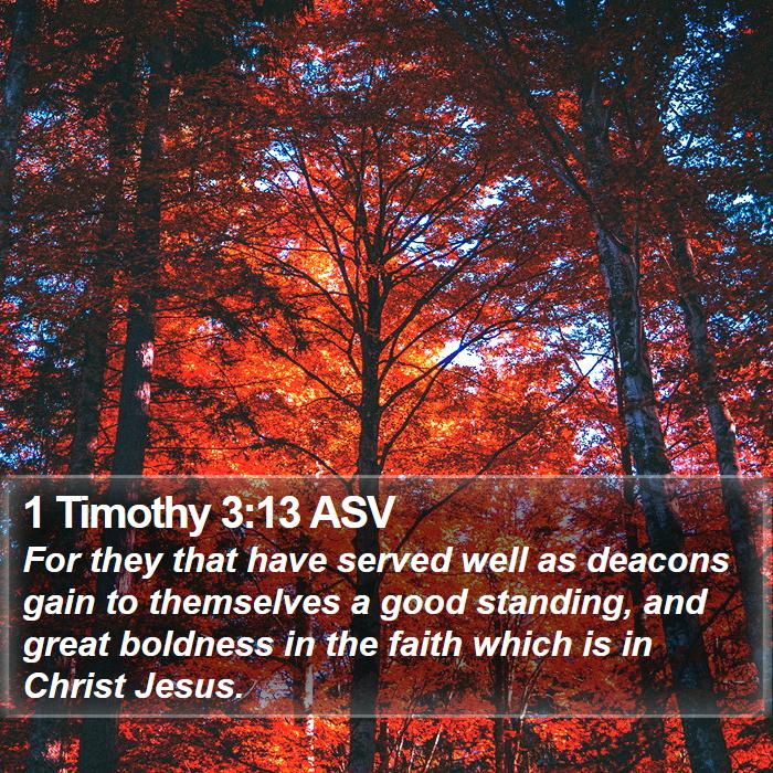 1 Timothy 3:13 ASV Bible Study