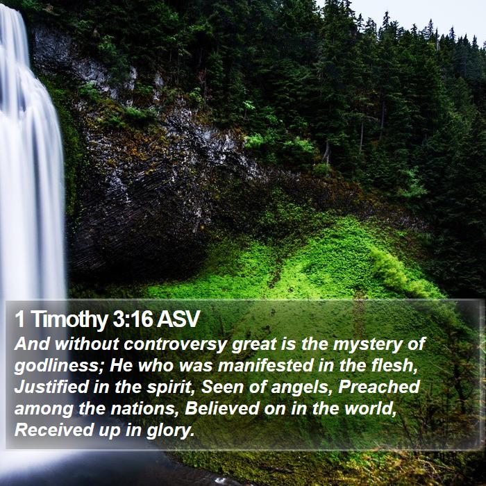 1 Timothy 3:16 ASV Bible Study