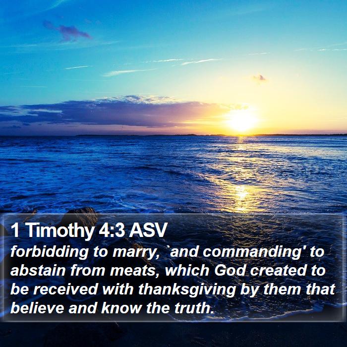 1 Timothy 4:3 ASV Bible Study