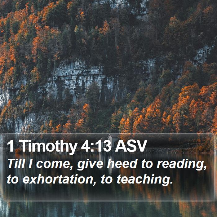 1 Timothy 4:13 ASV Bible Study