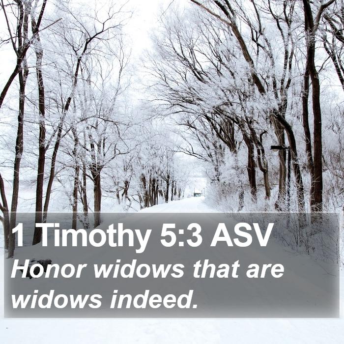 1 Timothy 5:3 ASV Bible Study