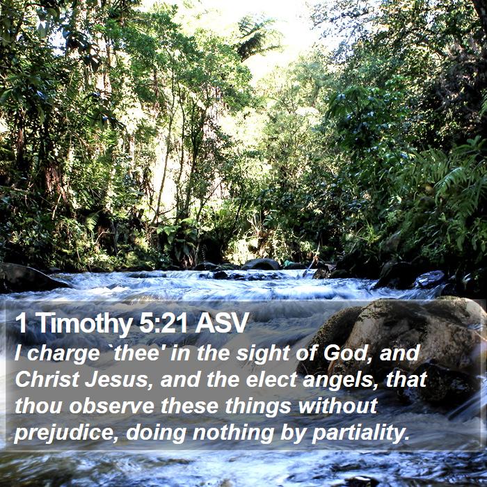 1 Timothy 5:21 ASV Bible Study