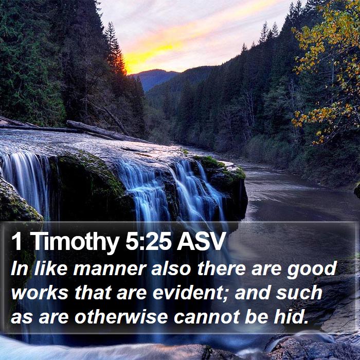 1 Timothy 5:25 ASV Bible Study