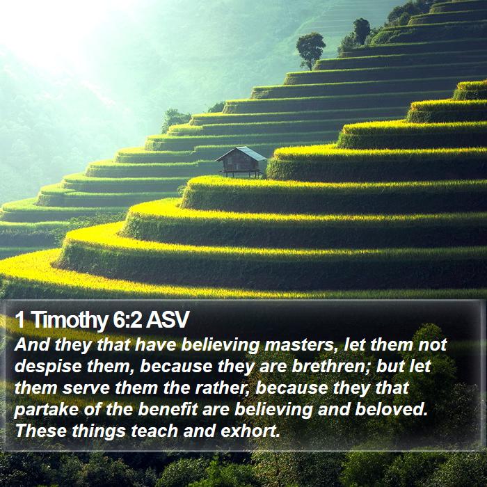 1 Timothy 6:2 ASV Bible Study