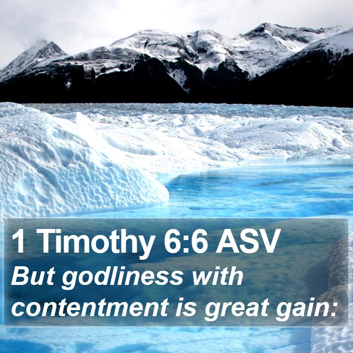 1 Timothy 6:6 ASV Bible Study