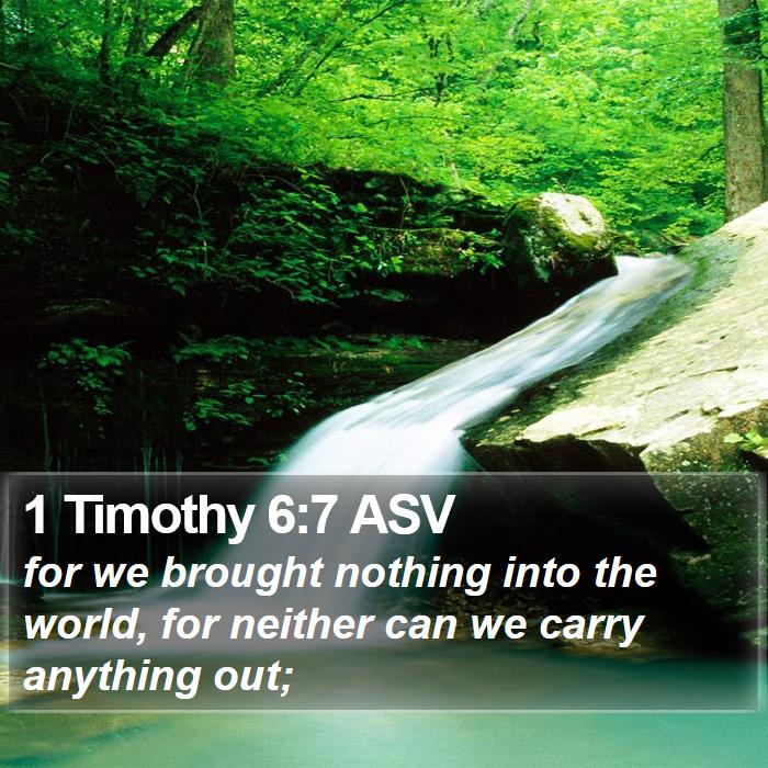 1 Timothy 6:7 ASV Bible Study