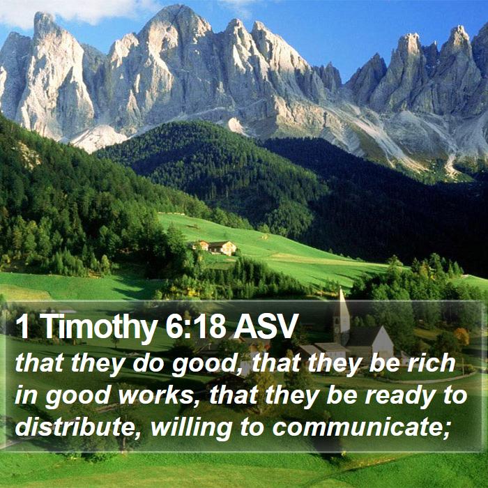 1 Timothy 6:18 ASV Bible Study