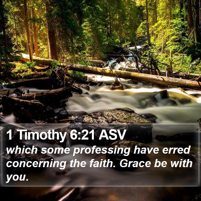 1 Timothy 6:21 ASV Bible Study