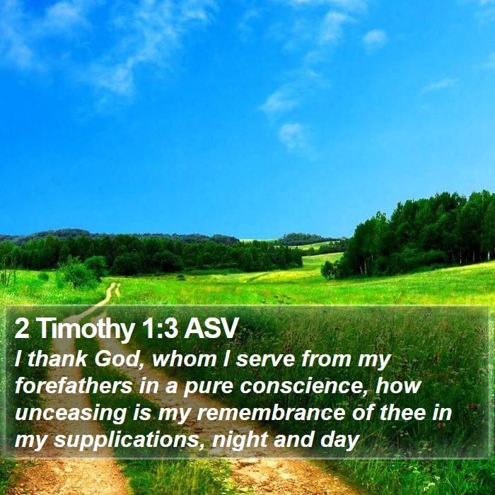 2 Timothy 1:3 ASV Bible Study