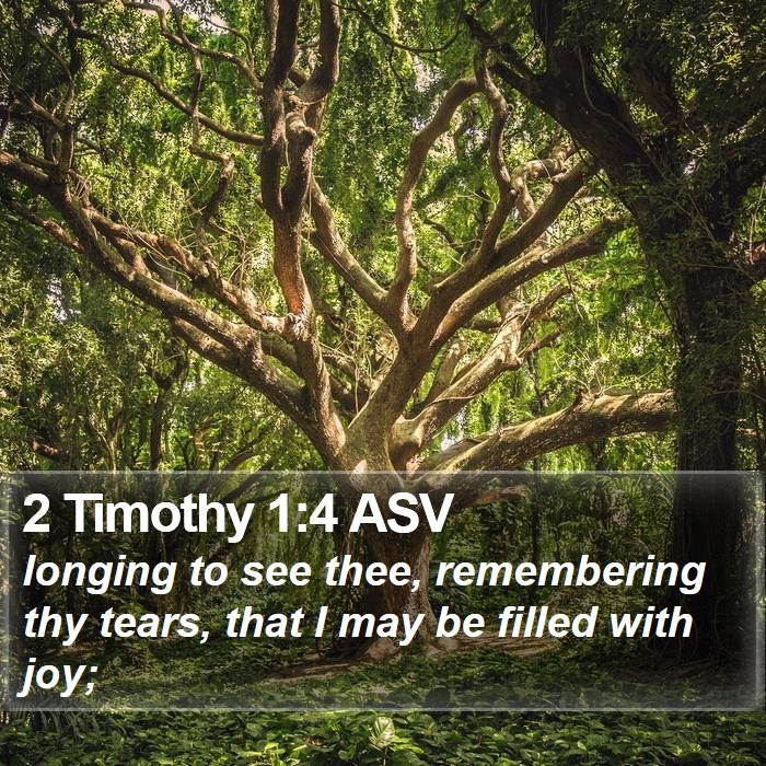 2 Timothy 1:4 ASV Bible Study