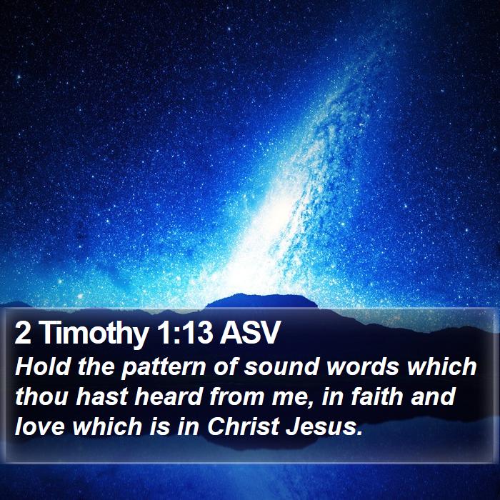 2 Timothy 1:13 ASV Bible Study