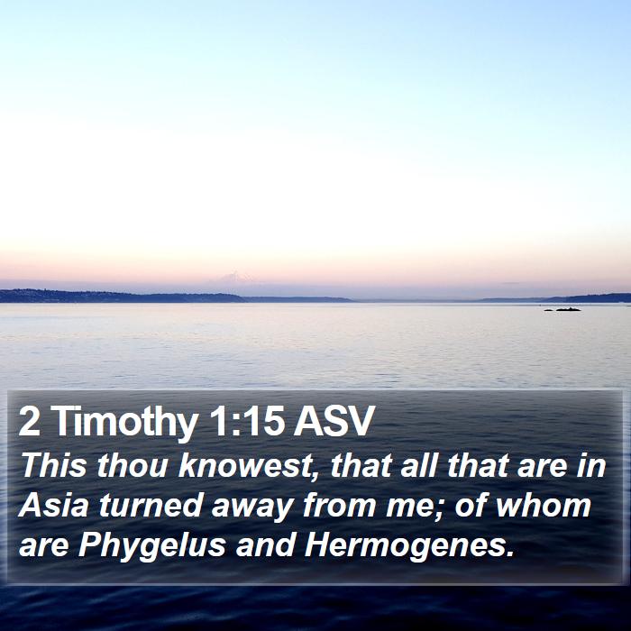 2 Timothy 1:15 ASV Bible Study