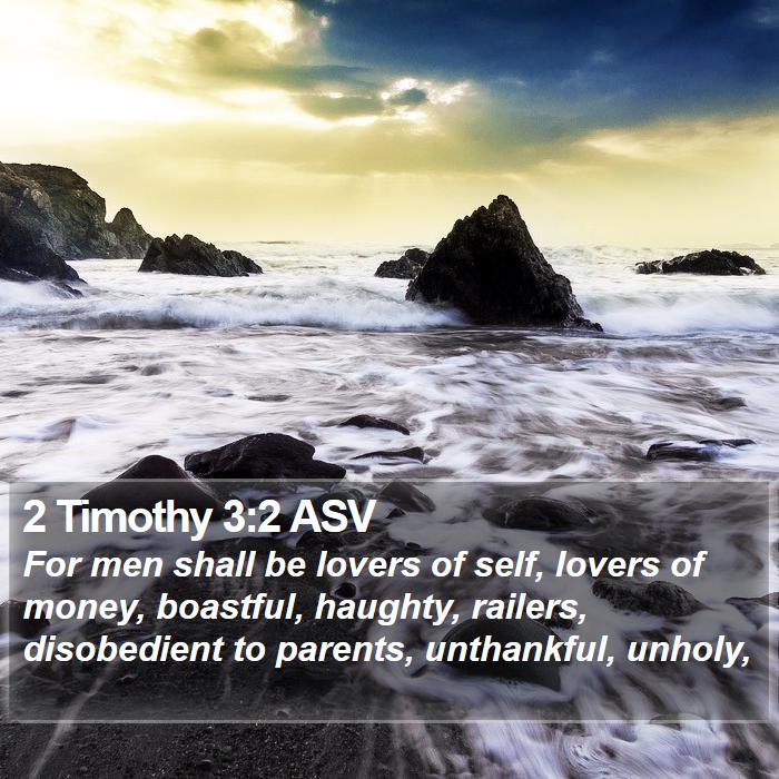 2 Timothy 3:2 ASV Bible Study