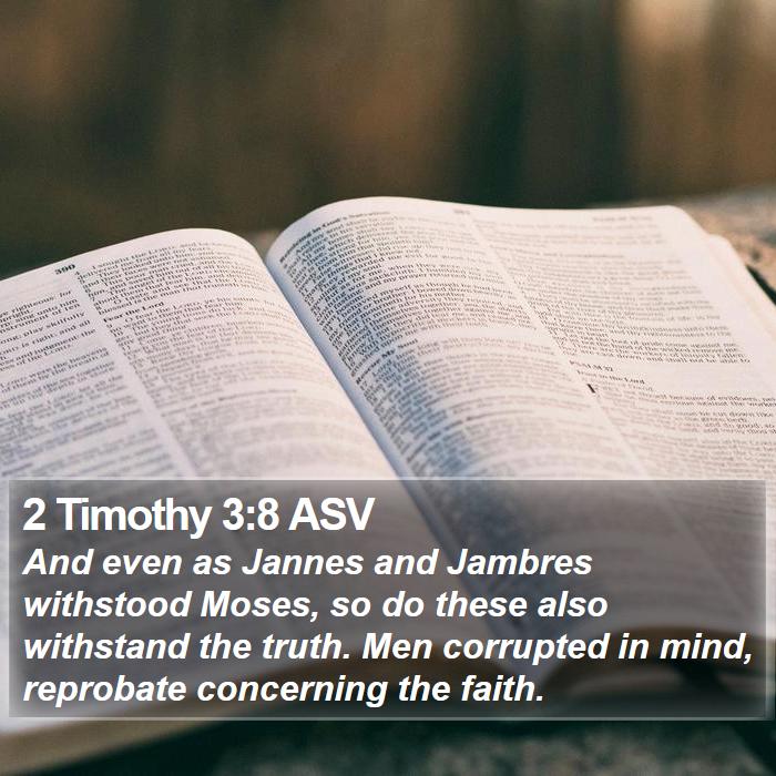 2 Timothy 3:8 ASV Bible Study