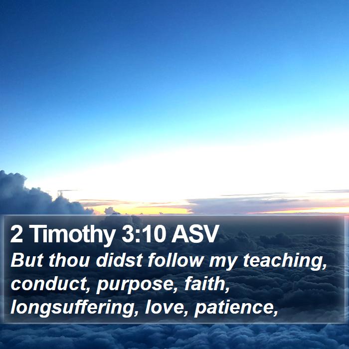 2 Timothy 3:10 ASV Bible Study