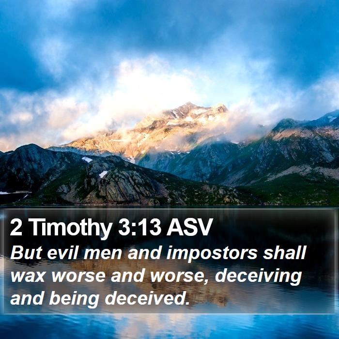 2 Timothy 3:13 ASV Bible Study