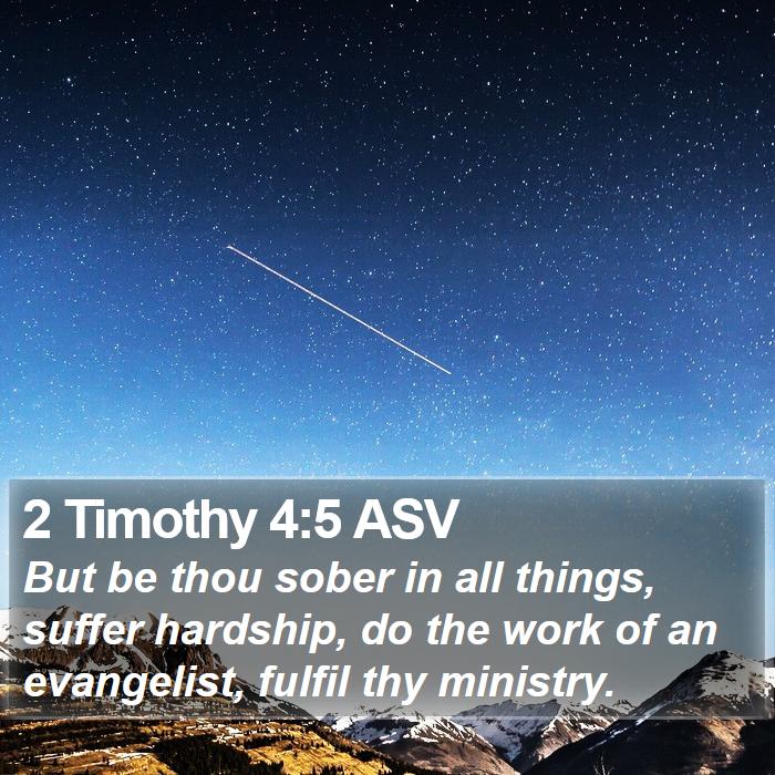 2 Timothy 4:5 ASV Bible Study