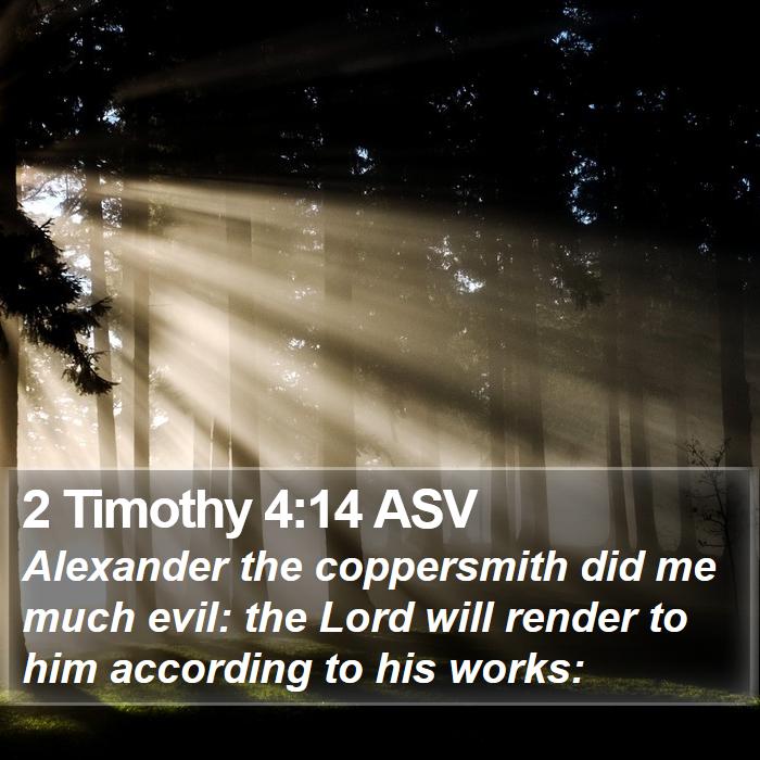 2 Timothy 4:14 ASV Bible Study