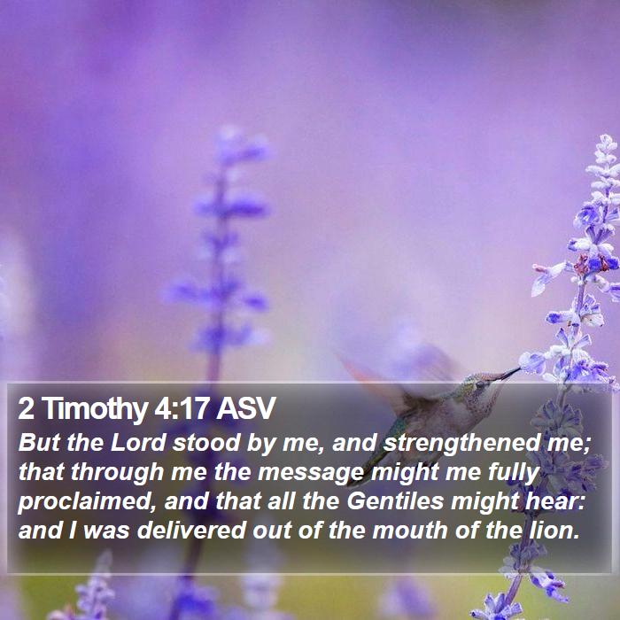 2 Timothy 4:17 ASV Bible Study