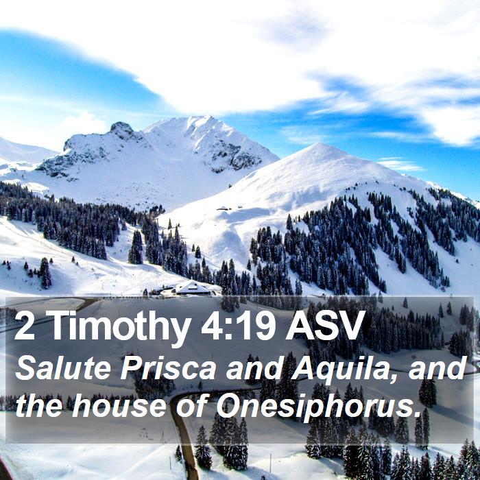 2 Timothy 4:19 ASV Bible Study