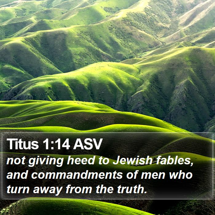 Titus 1:14 ASV Bible Study