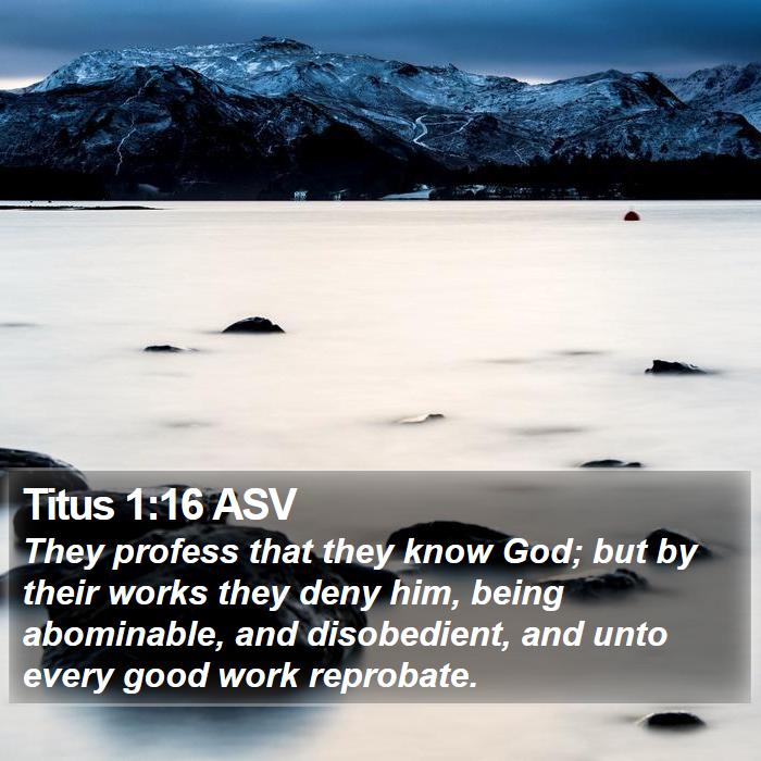 Titus 1:16 ASV Bible Study