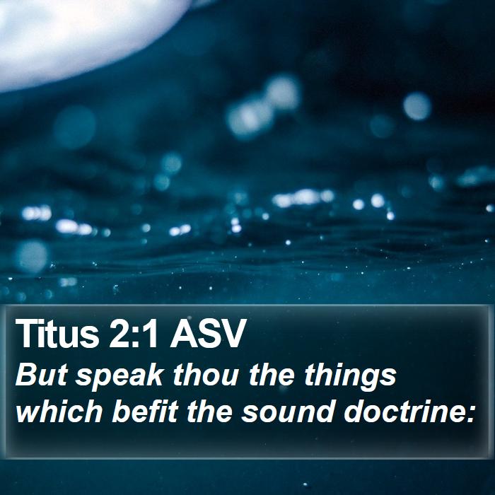 Titus 2:1 ASV Bible Study