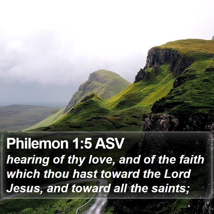 Philemon 1:5 ASV Bible Study