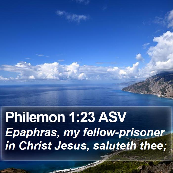 Philemon 1:23 ASV Bible Study