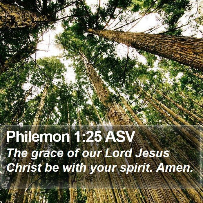 Philemon 1:25 ASV Bible Study