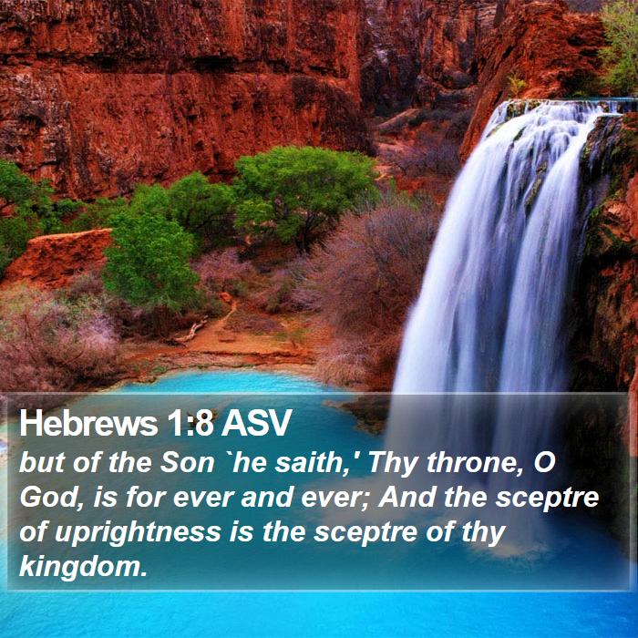 Hebrews 1:8 ASV Bible Study