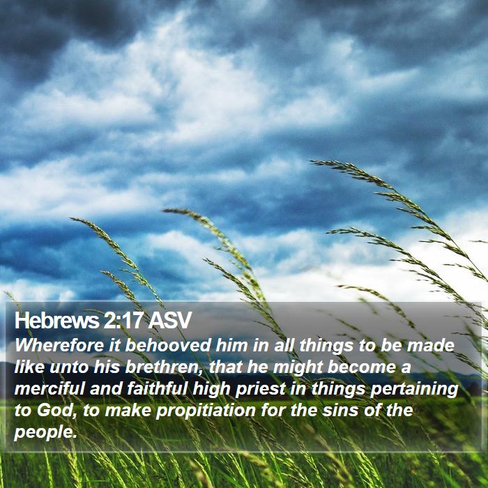 Hebrews 2:17 ASV Bible Study