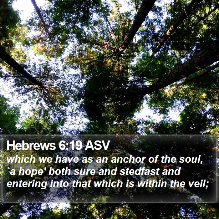 Hebrews 6:19 ASV Bible Study