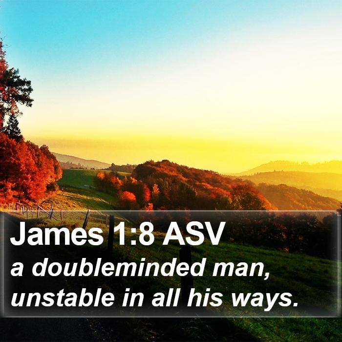 James 1:8 ASV Bible Study