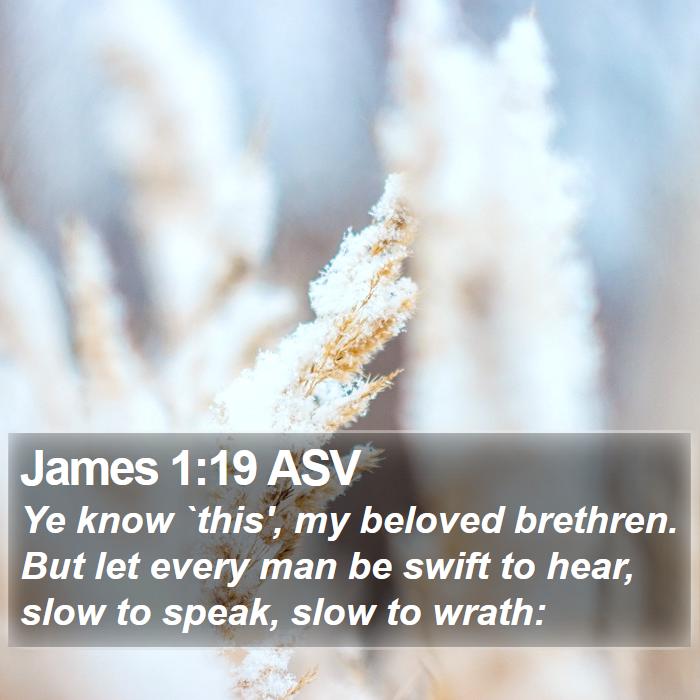 James 1:19 ASV Bible Study