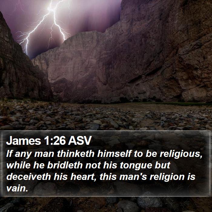 James 1:26 ASV Bible Study