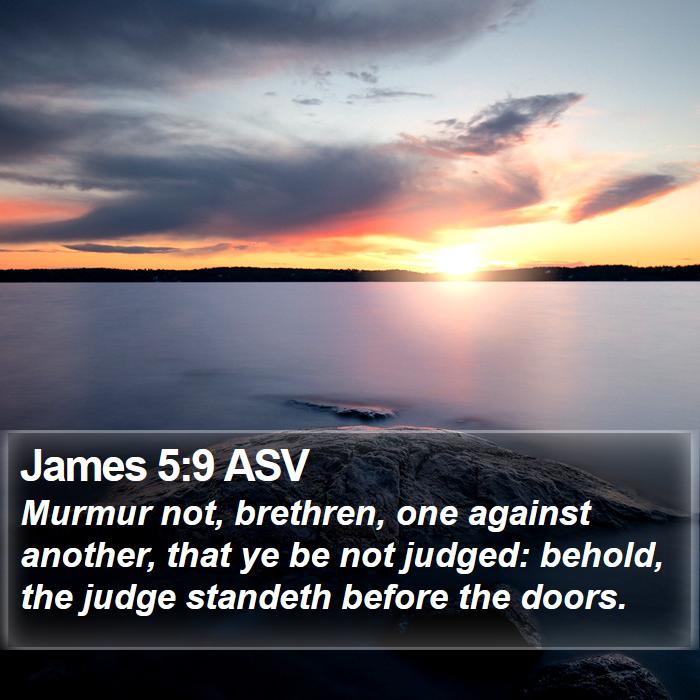 James 5:9 ASV Bible Study