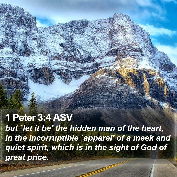 1 Peter 3:4 ASV Bible Study