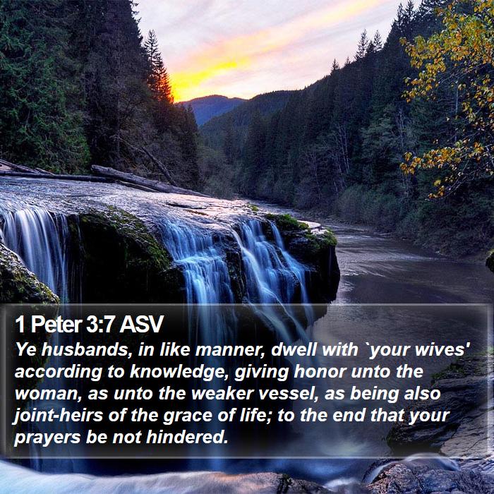 1 Peter 3:7 ASV Bible Study