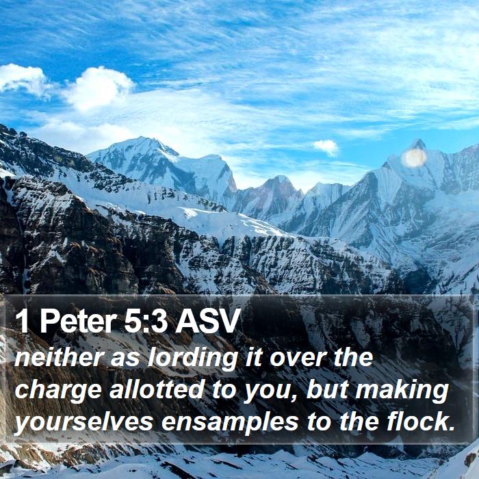 1 Peter 5:3 ASV Bible Study