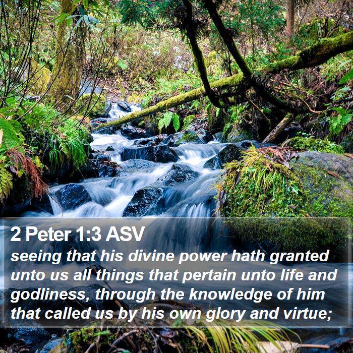 2 Peter 1:3 ASV Bible Study