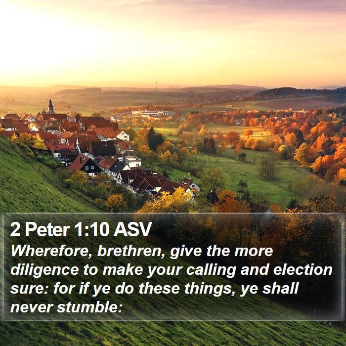 2 Peter 1:10 ASV Bible Study