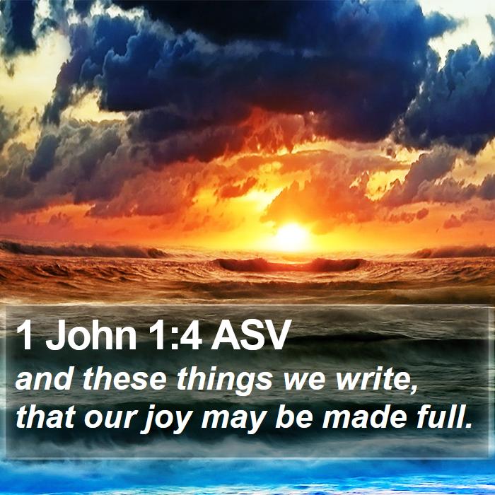 1 John 1:4 ASV Bible Study