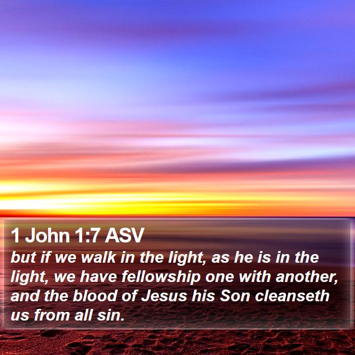 1 John 1:7 ASV Bible Study