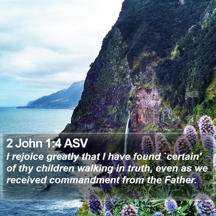 2 John 1:4 ASV Bible Study