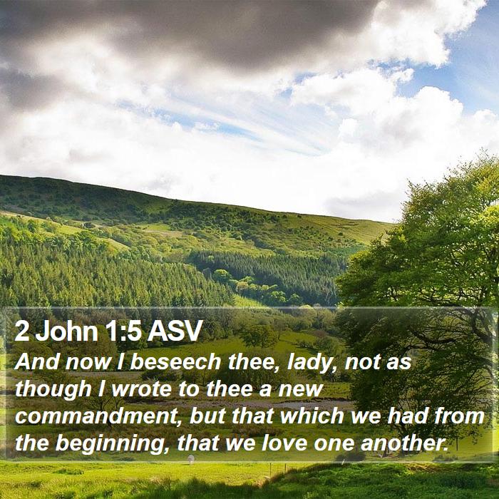 2 John 1:5 ASV Bible Study