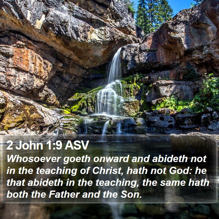 2 John 1:9 ASV Bible Study