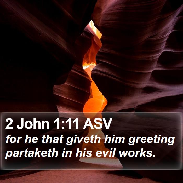 2 John 1:11 ASV Bible Study